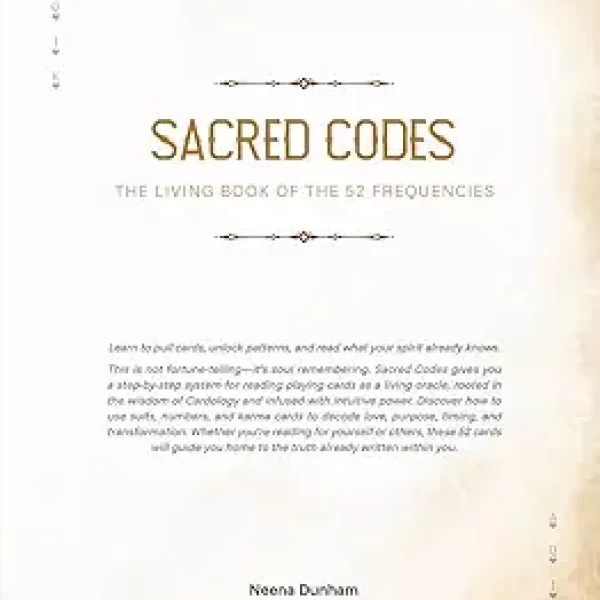 Sacred Codes: The Living Book of 52 Frequencies